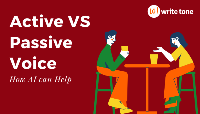 Active Voice vs Passive Voice | How AI can Help.